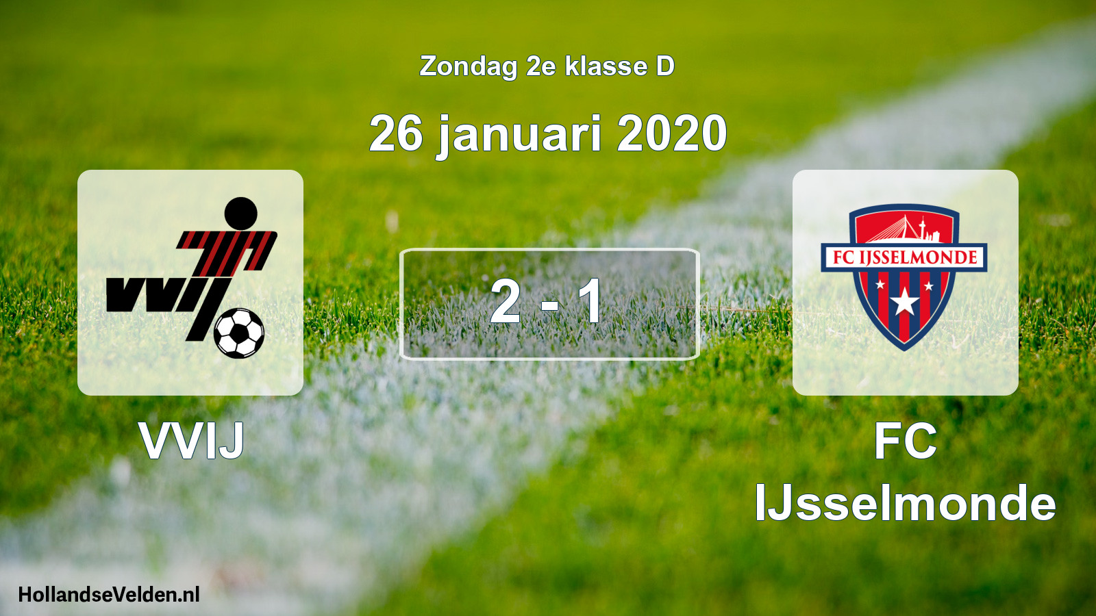 Total number of matches played: VVIJ - FC IJsselmonde 2 - 1 (26 January 2020)