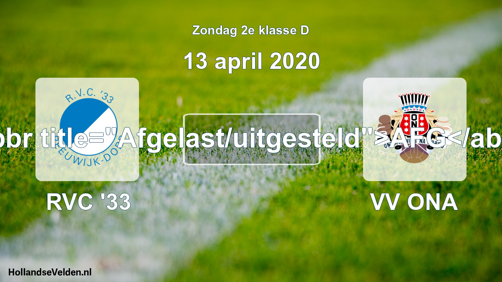 Scheduled Match: RVC '33 - VV ONA (13 April 2020)
