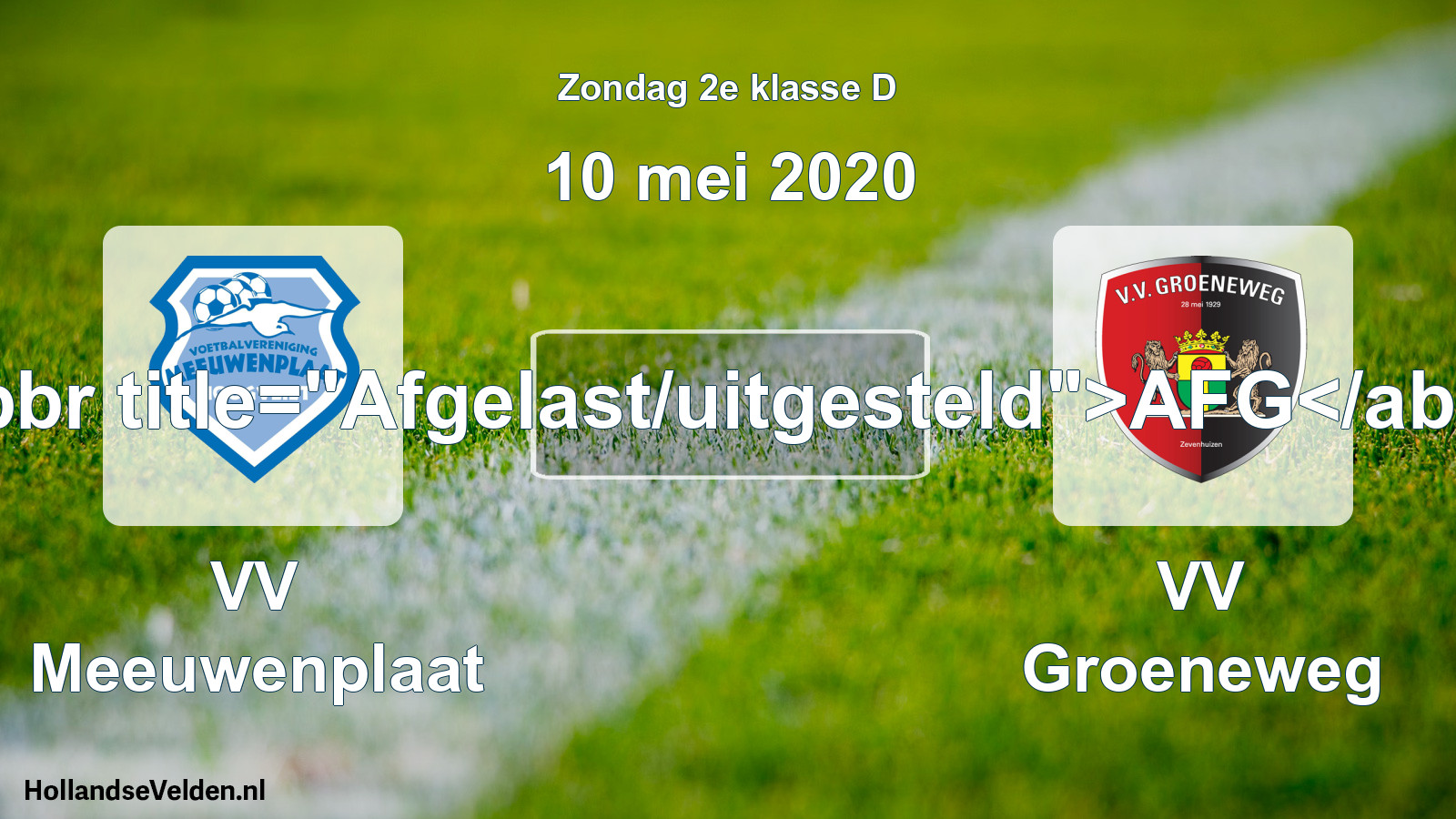 Scheduled Match: VV Meeuwenplaat - VV Groeneweg (10 May 2020)