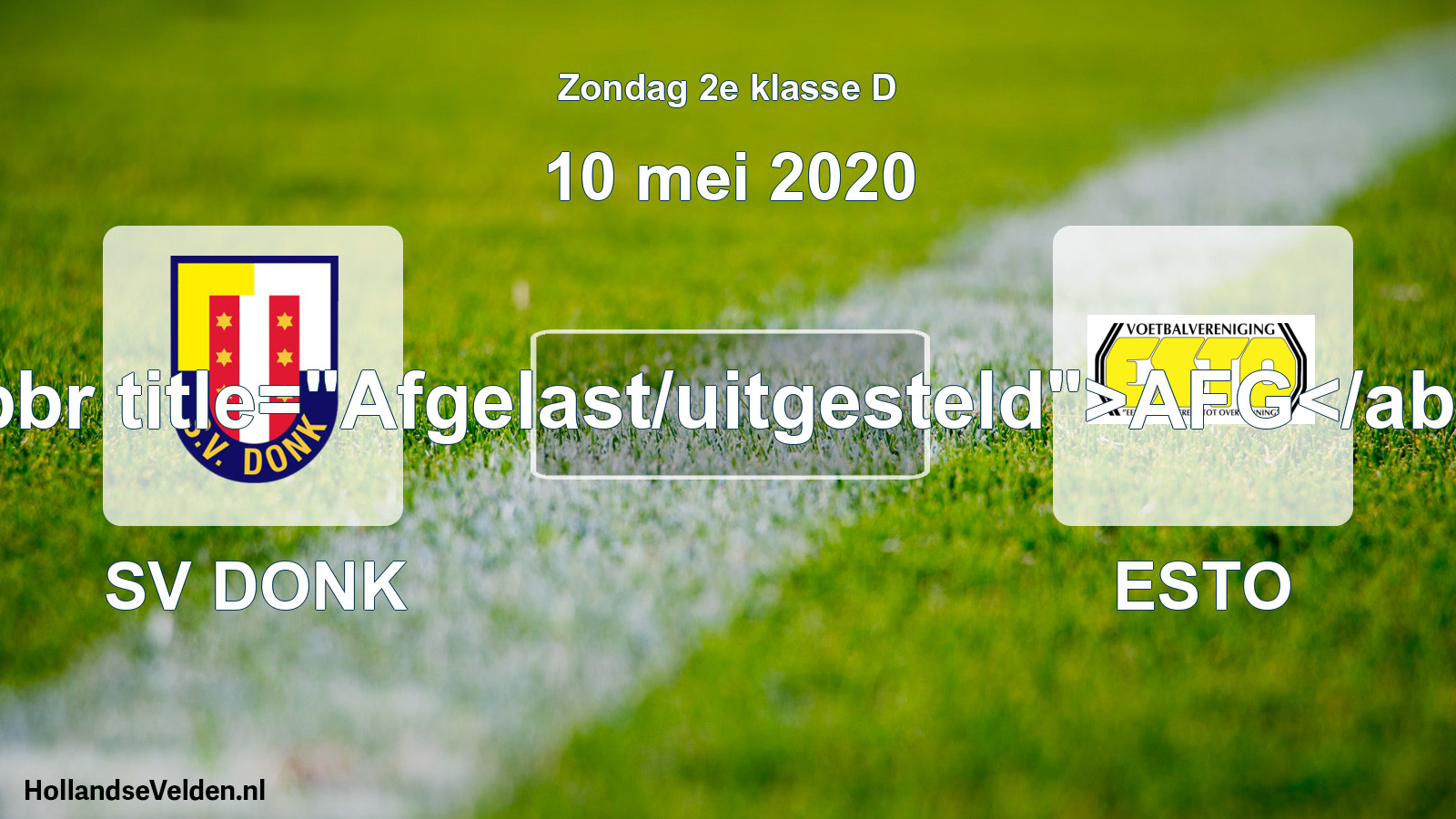 Scheduled Match: SV DONK - ESTO (10 May 2020)