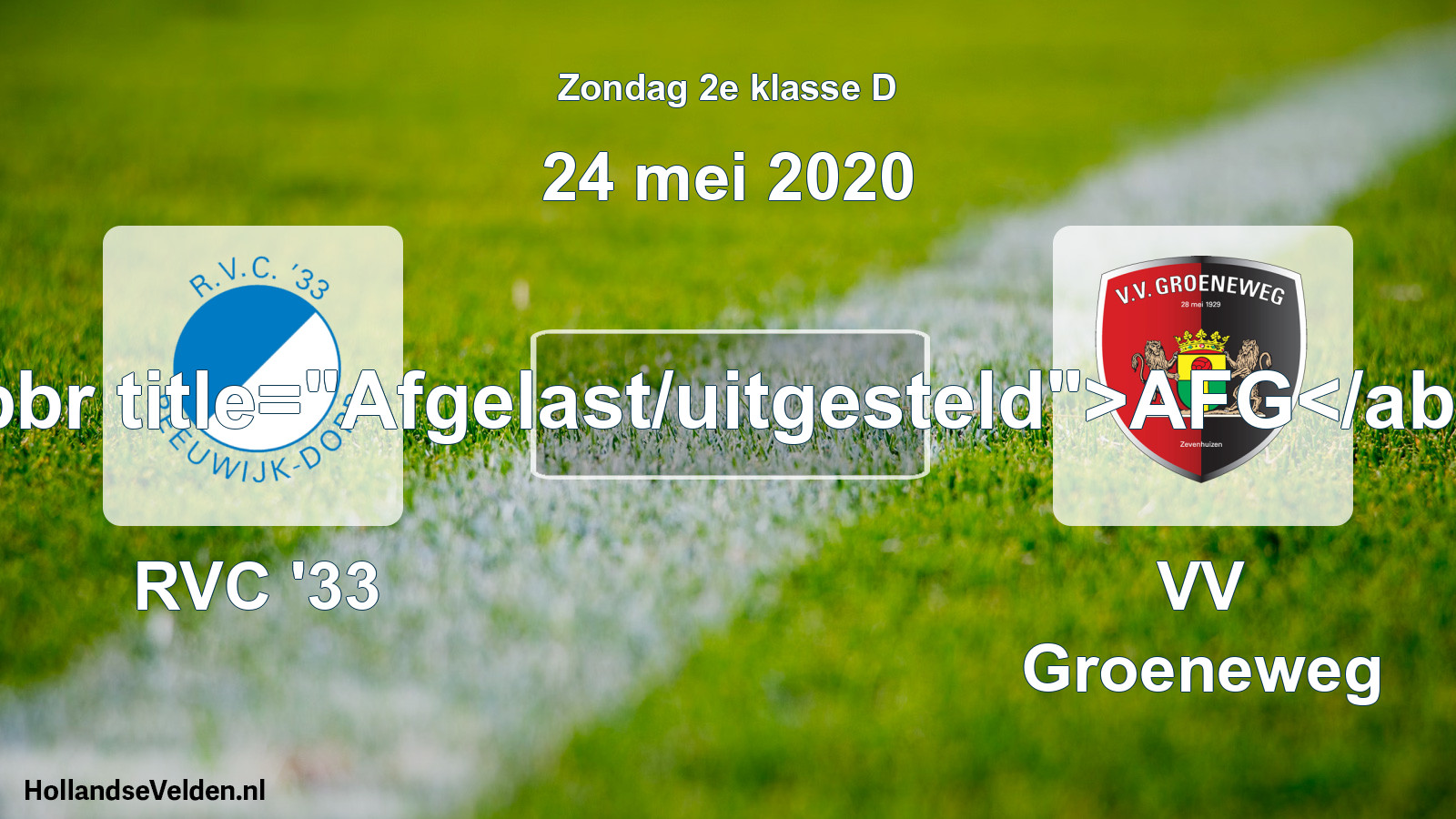 Scheduled Match: RVC '33 - VV Groeneweg (24 May 2020)