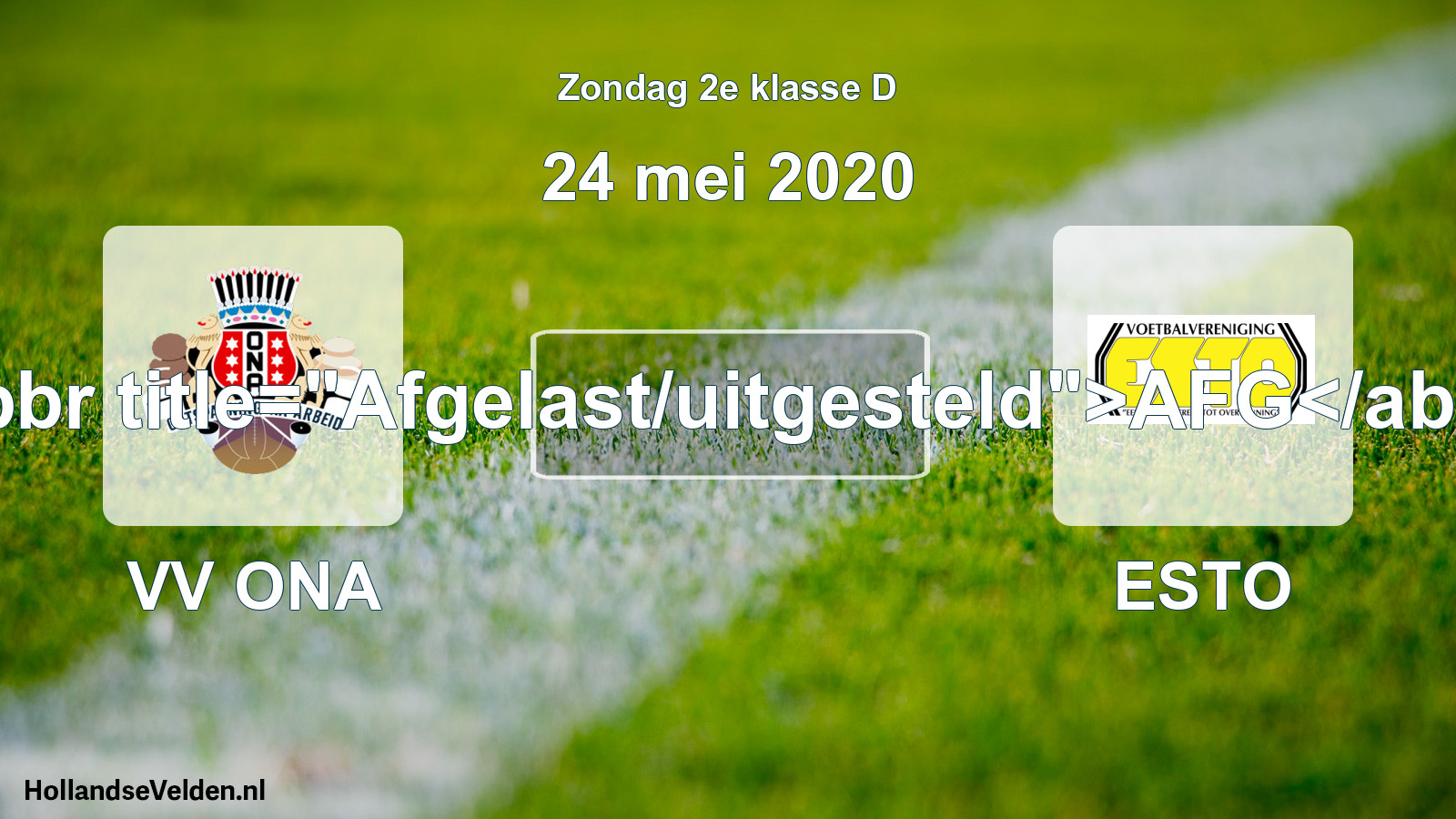Scheduled Match: VV ONA - ESTO (24 May 2020)