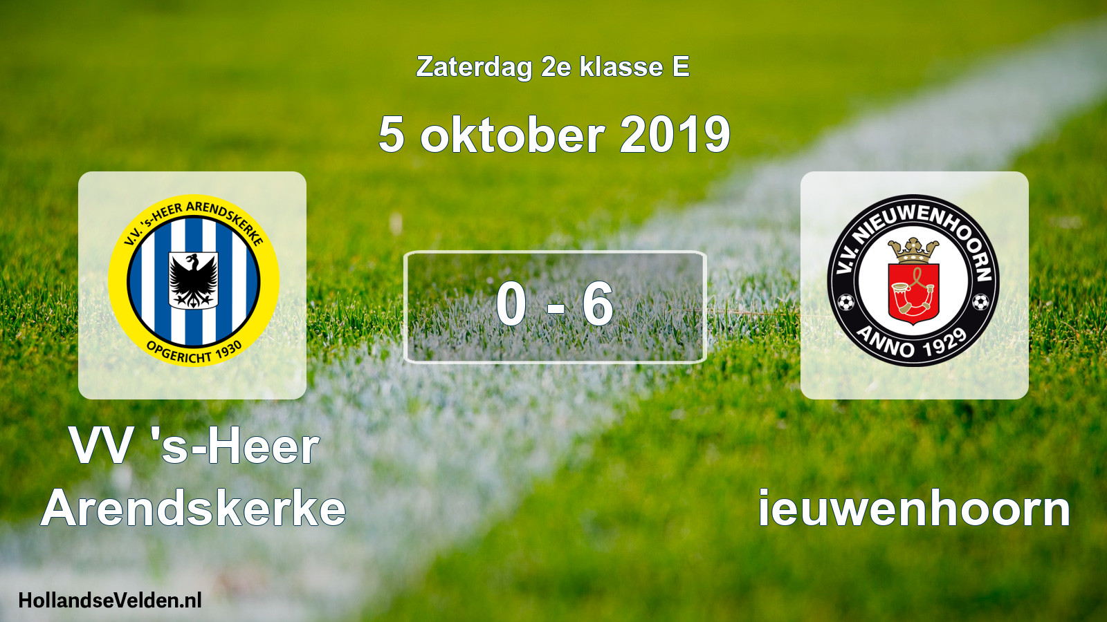 Total number of matches played: VV 's-Heer Arendskerke - Nieuwenhoorn 0 - 6 (5 October 2019)