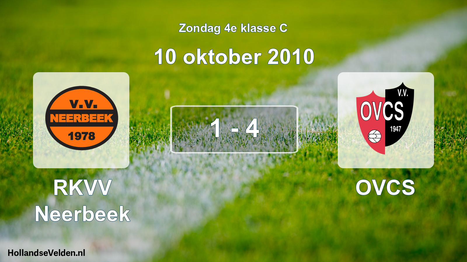 Total number of matches played: RKVV Neerbeek - OVCS 1 - 4 (10 October 2010)