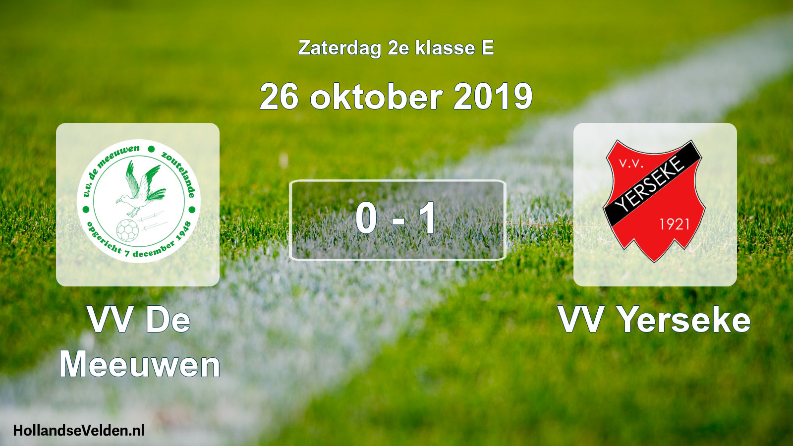 Total number of matches played: VV De Meeuwen - VV Yerseke 0 - 1 (26 October 2019)