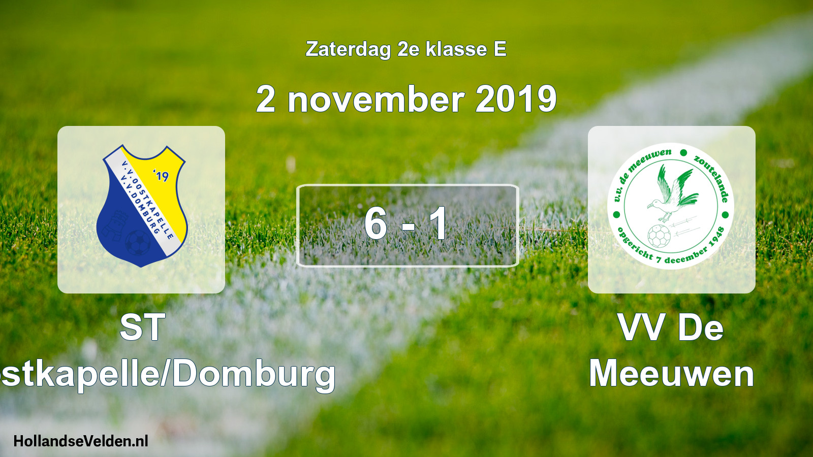 Total number of matches played: ST Oostkapelle/Domburg - VV De Meeuwen 6 - 1 (2 November 2019)
