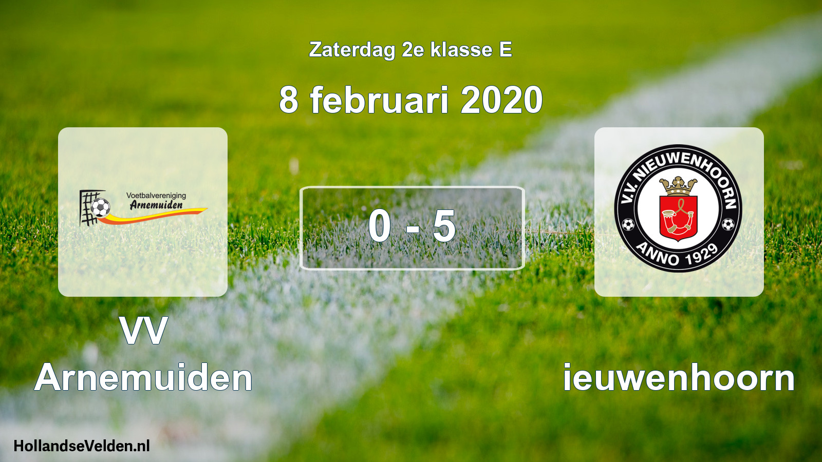 Total number of matches played: VV Arnemuiden - Nieuwenhoorn 0 - 5 (8 February 2020)