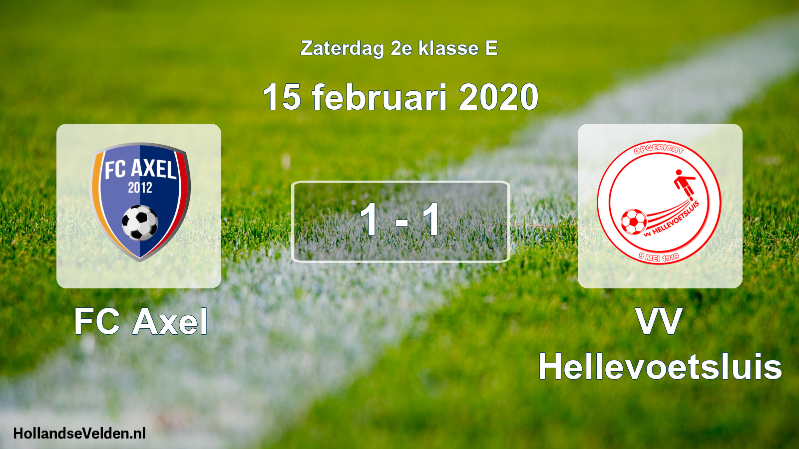Total number of matches played: FC Axel - VV Hellevoetsluis 1 - 1 (15 February 2020)