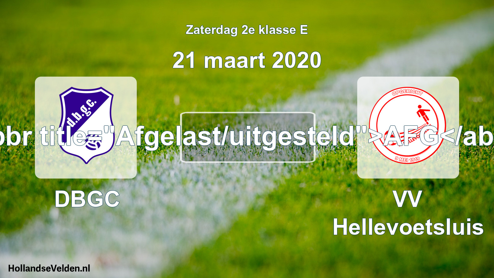 Scheduled Match: DBGC - VV Hellevoetsluis (21 March 2020)