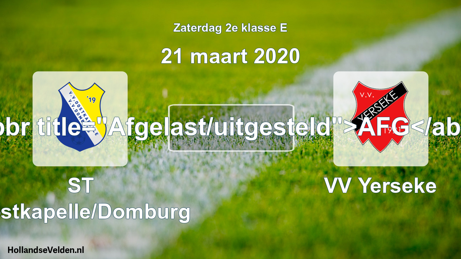 Scheduled Match: ST Oostkapelle/Domburg - VV Yerseke (21 March 2020)