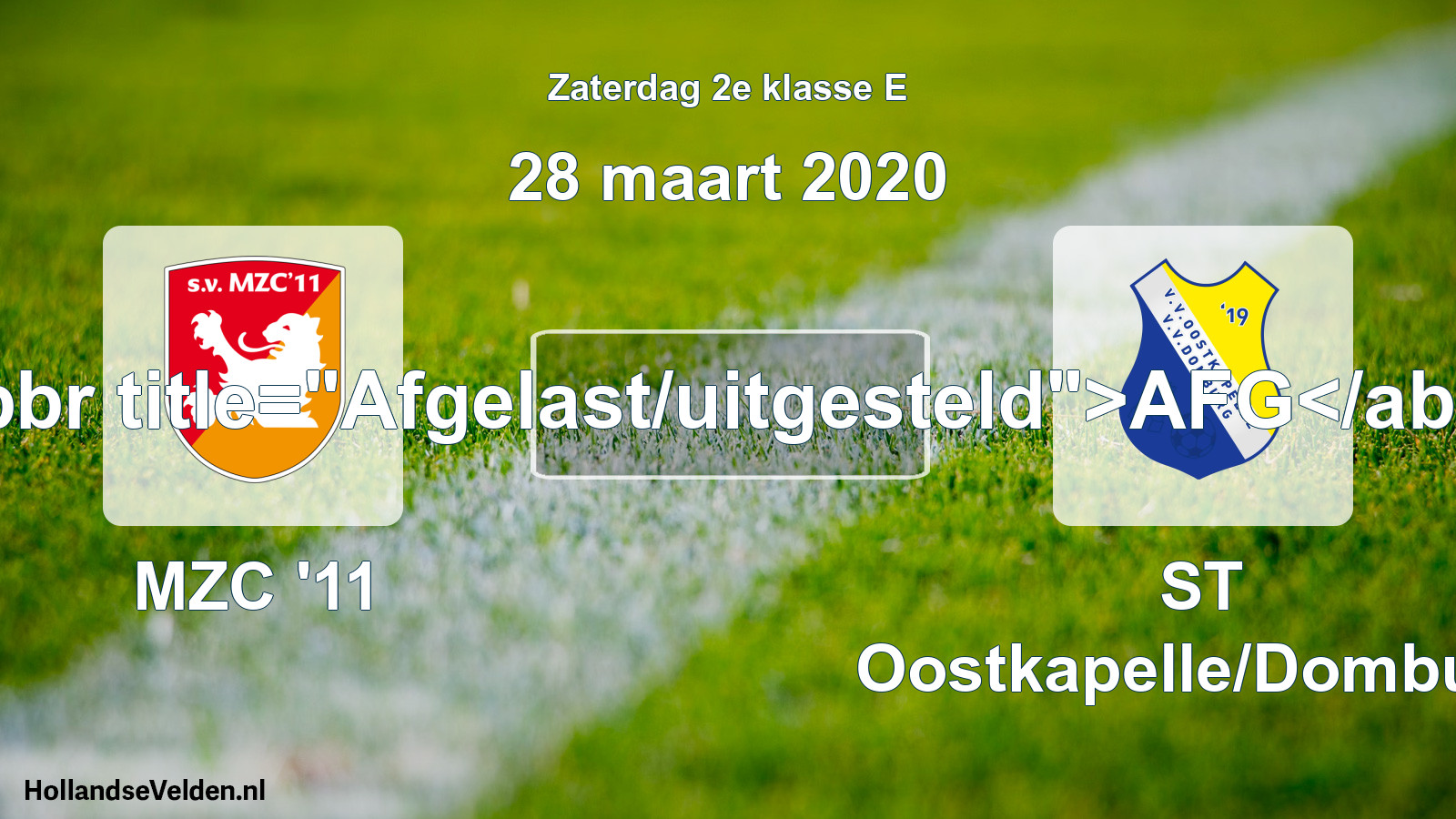 Scheduled Match: MZC '11 - ST Oostkapelle/Domburg (28 March 2020)