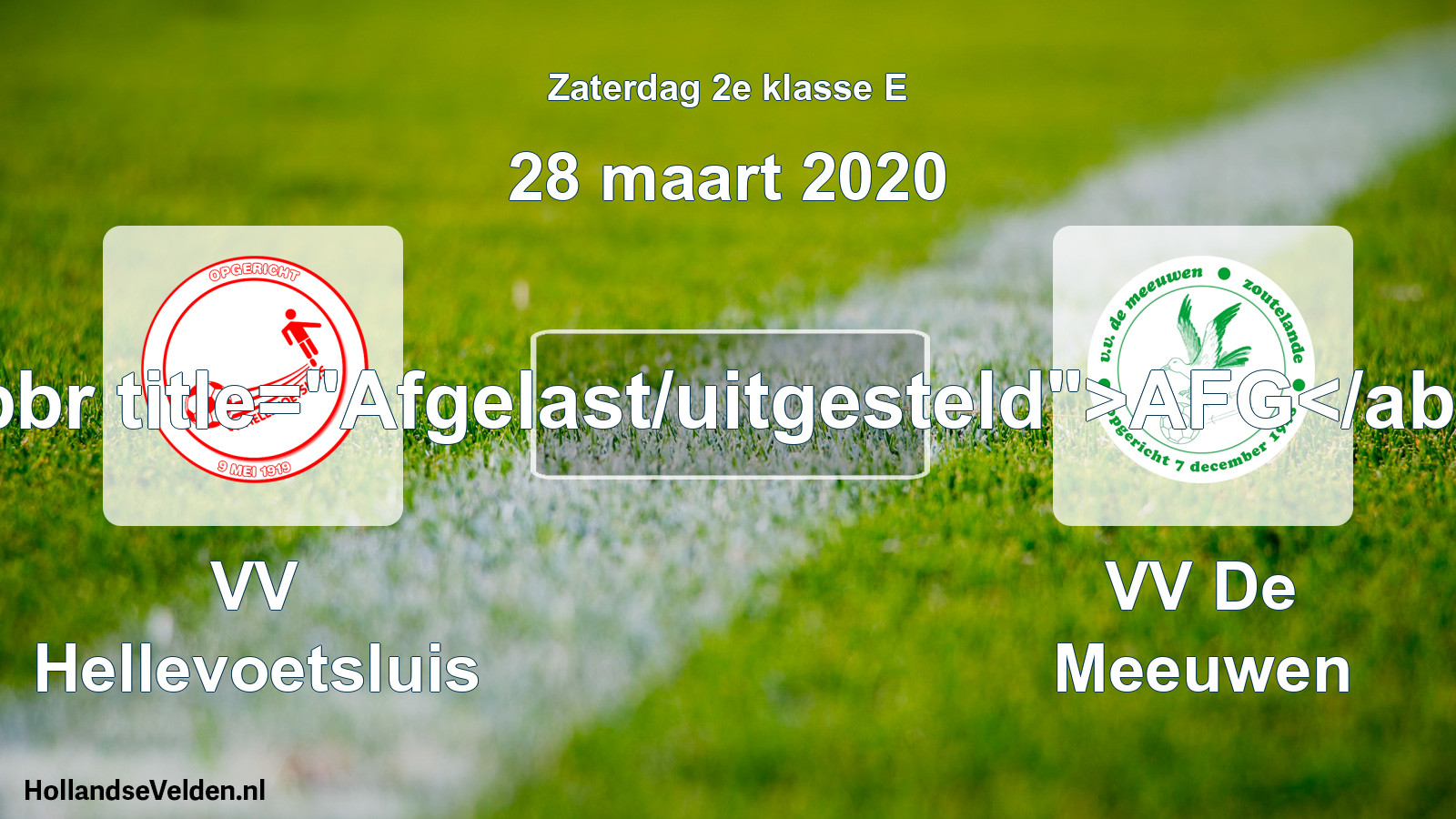 Scheduled Match: VV Hellevoetsluis - VV De Meeuwen (28 March 2020)