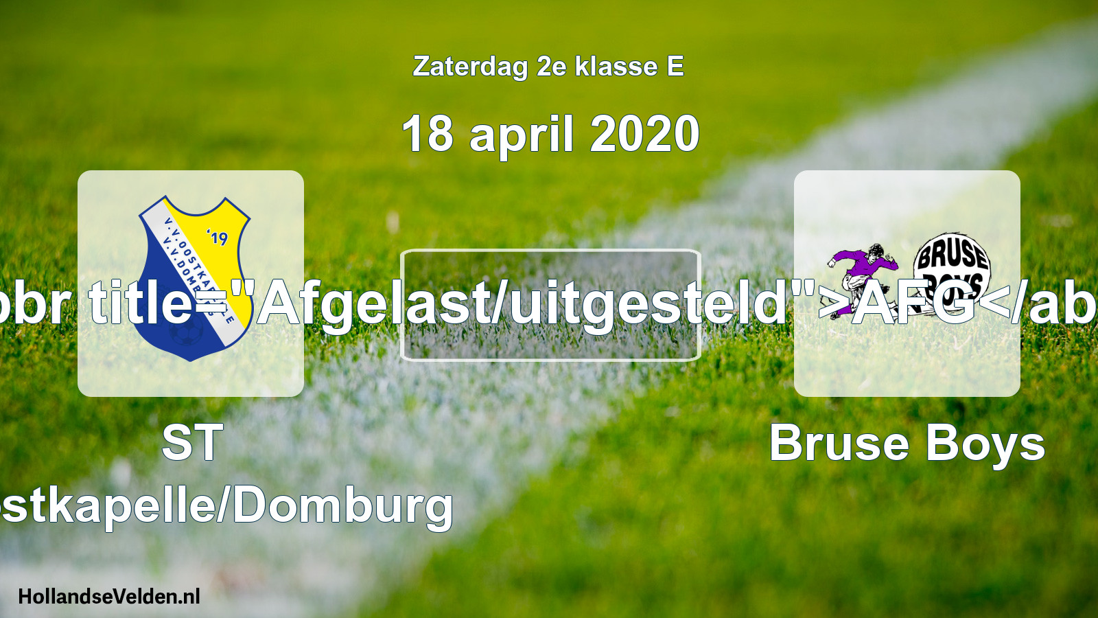 Scheduled Match: ST Oostkapelle/Domburg - Bruse Boys (18 April 2020)