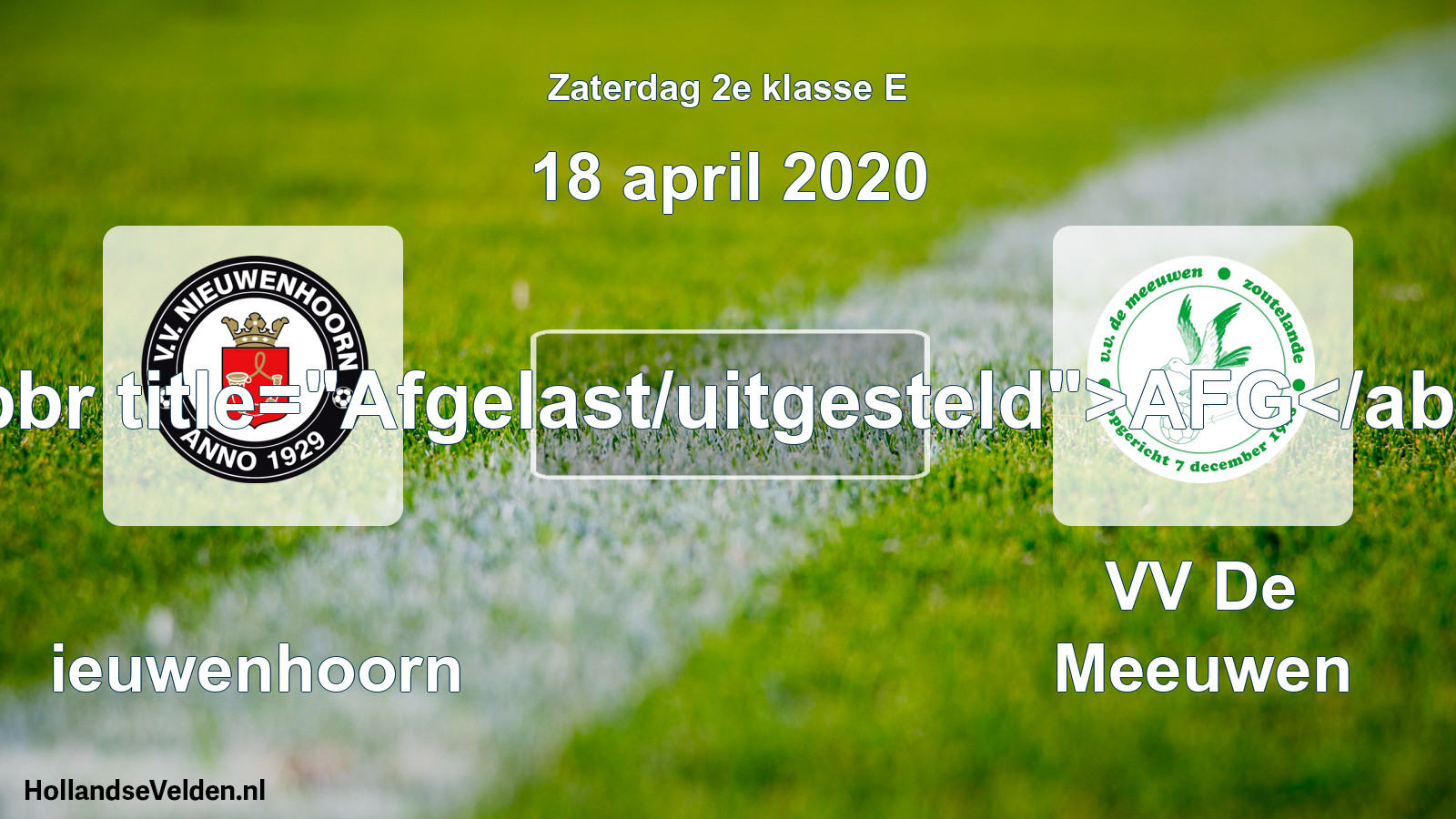 Scheduled Match: Nieuwenhoorn - VV De Meeuwen (18 April 2020)