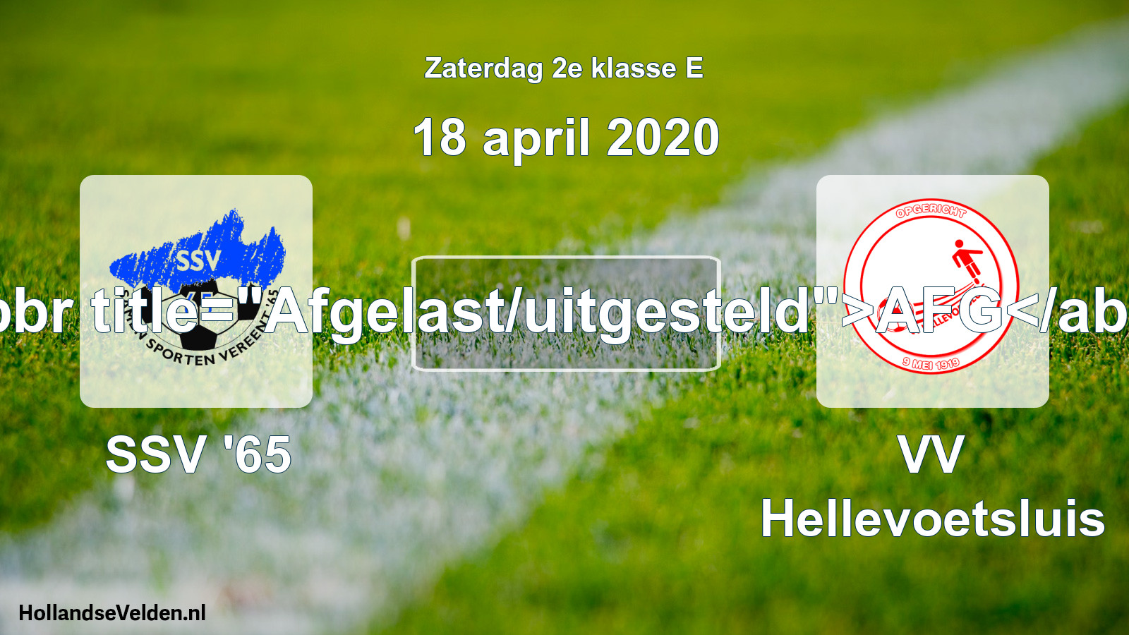 Scheduled Match: SSV '65 - VV Hellevoetsluis (18 April 2020)