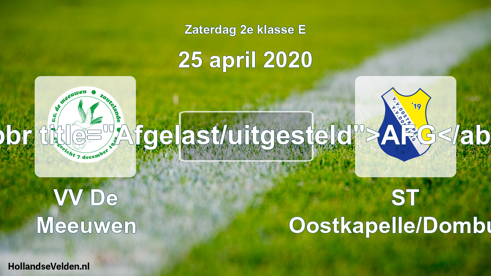 Scheduled Match: VV De Meeuwen - ST Oostkapelle/Domburg (25 April 2020)