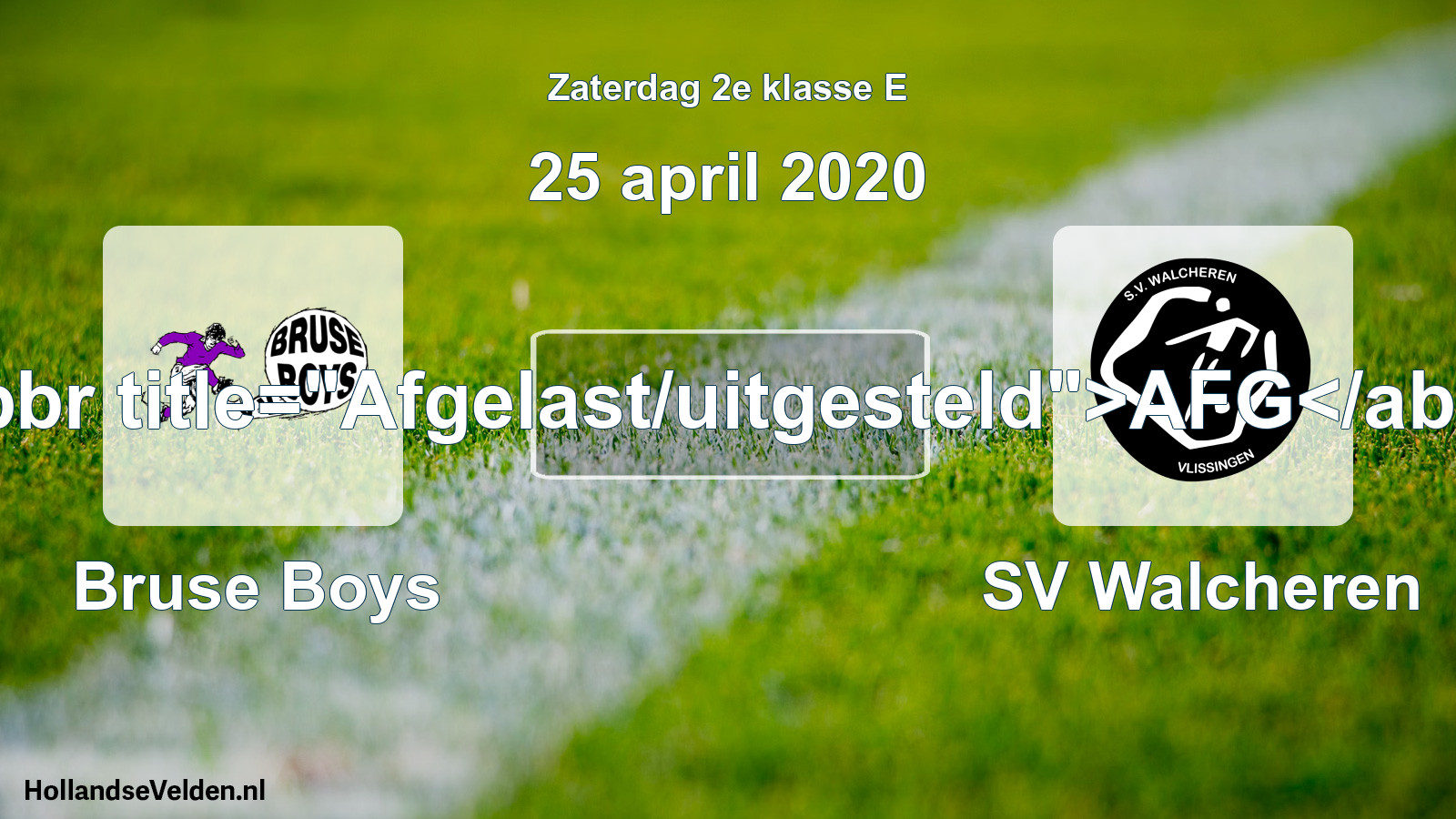 Scheduled Match: Bruse Boys - SV Walcheren (25 April 2020)
