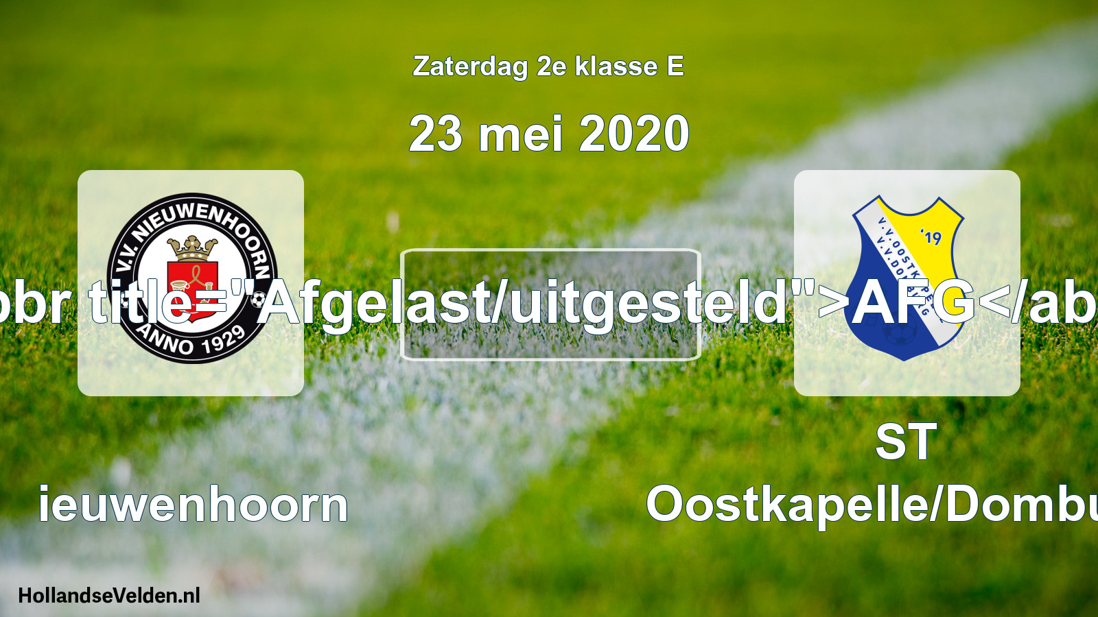 Scheduled Match: Nieuwenhoorn - ST Oostkapelle/Domburg (23 May 2020)