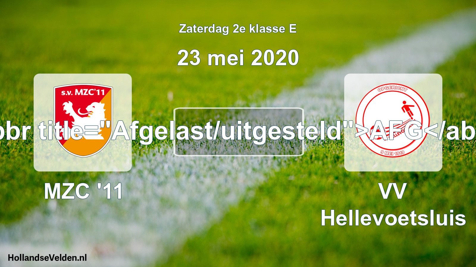 Scheduled Match: MZC '11 - VV Hellevoetsluis (23 May 2020)