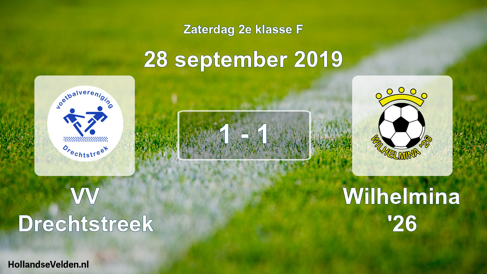 Total number of matches played: VV Drechtstreek - Wilhelmina '26 1 - 1 (28 September 2019)
