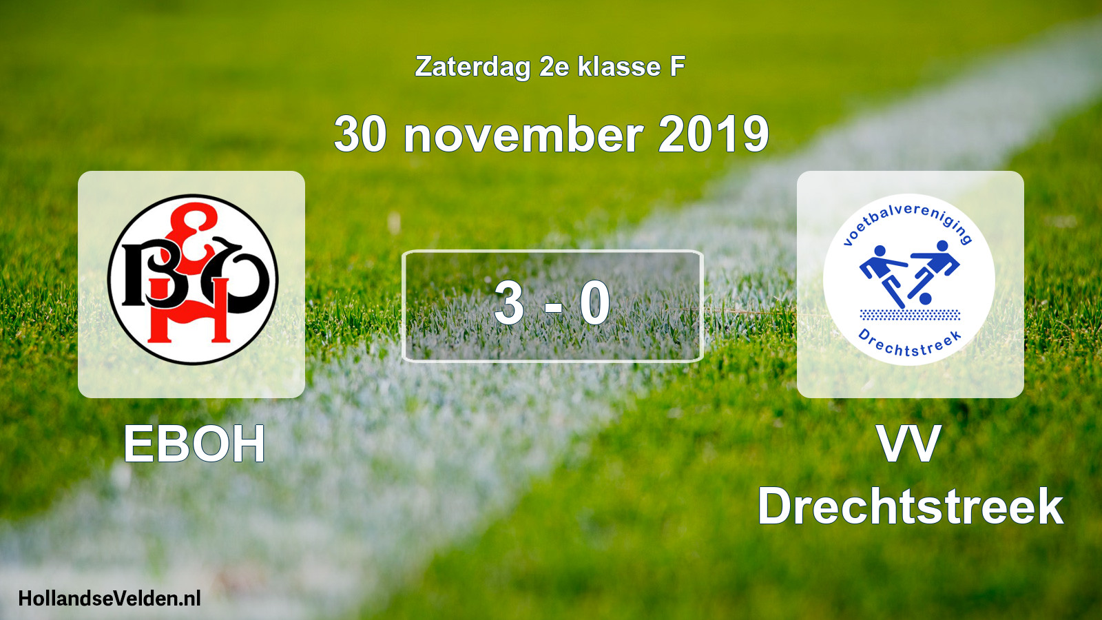 Total number of matches played: EBOH - VV Drechtstreek 3 - 0 (30 November 2019)