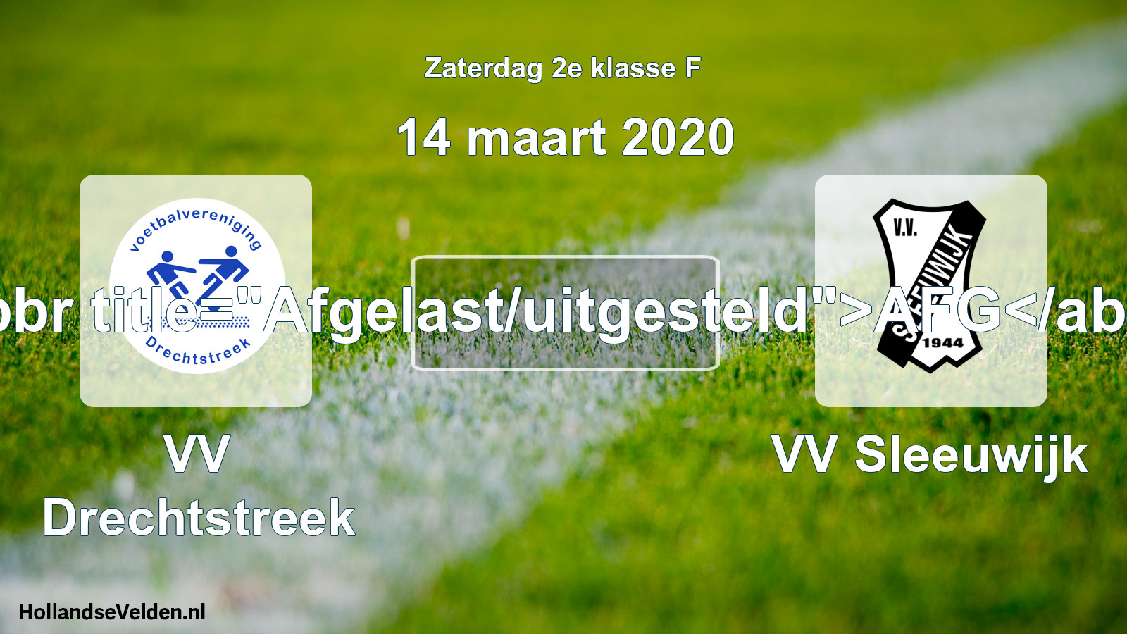 Scheduled Match: VV Drechtstreek - VV Sleeuwijk (14 March 2020)