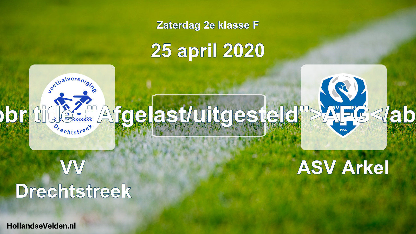 Scheduled Match: VV Drechtstreek - ASV Arkel (25 April 2020)