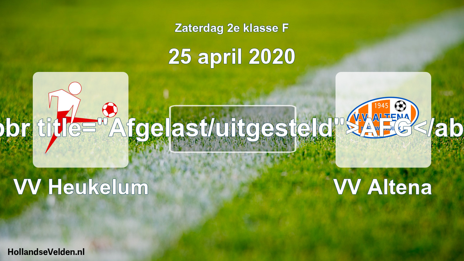Scheduled Match: VV Heukelum - VV Altena (25 April 2020)