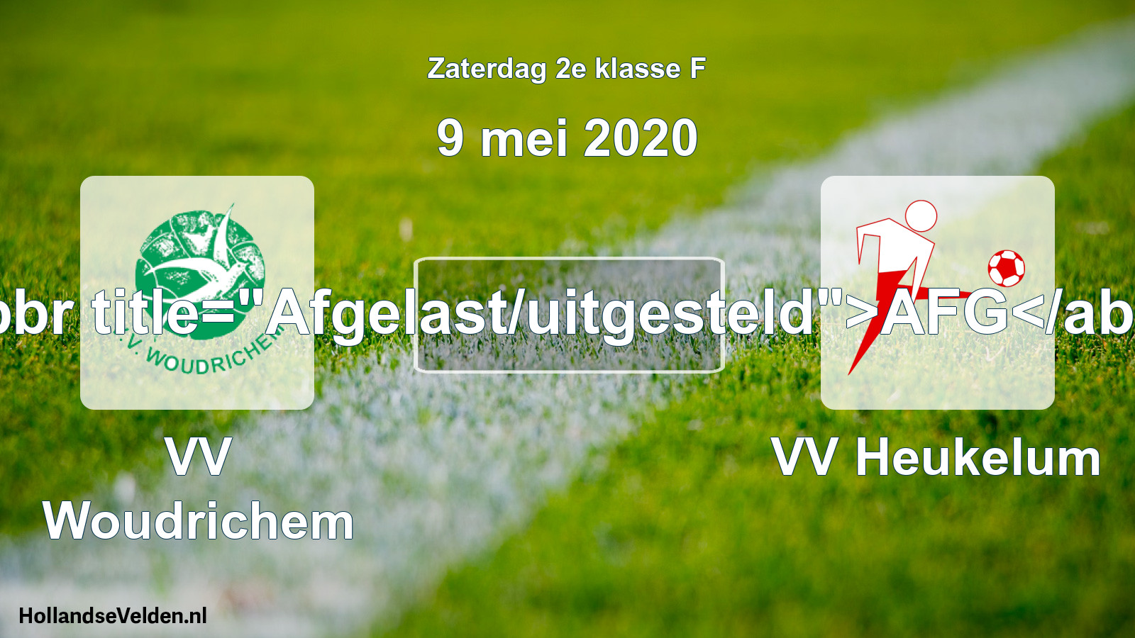 Scheduled Match: VV Woudrichem - VV Heukelum (9 May 2020)