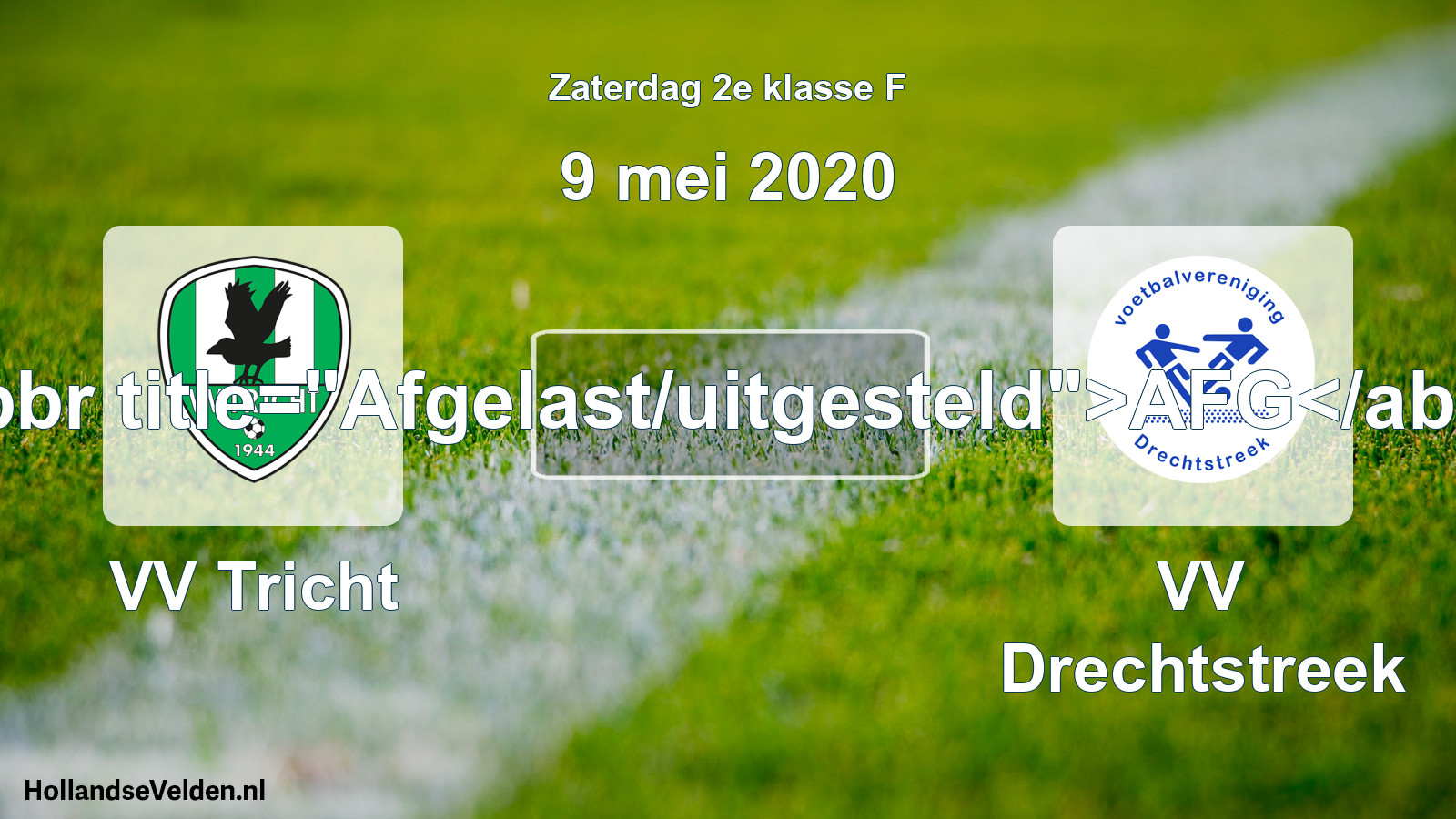 Scheduled Match: VV Tricht - VV Drechtstreek (9 May 2020)