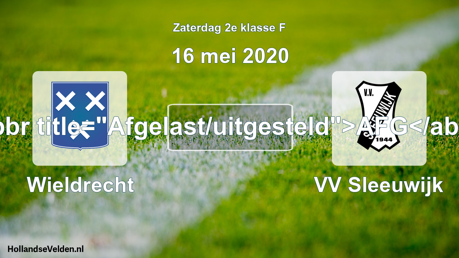 Scheduled Match: Wieldrecht - VV Sleeuwijk (16 May 2020)