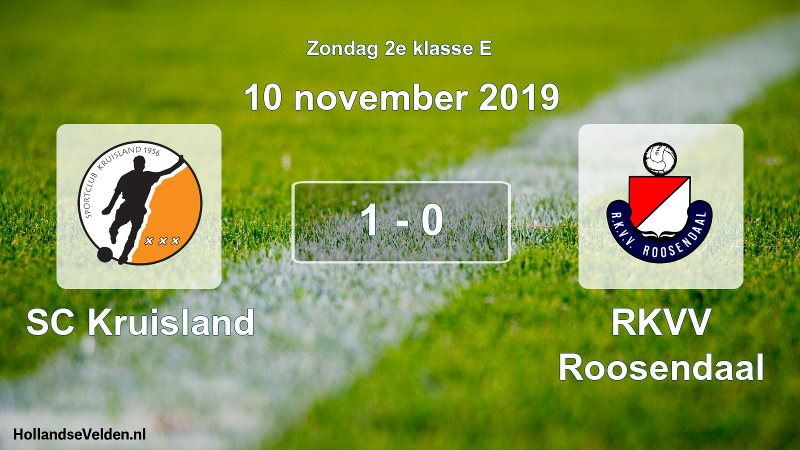 Total number of matches played: SC Kruisland - RKVV Roosendaal 1 - 0 (10 November 2019)