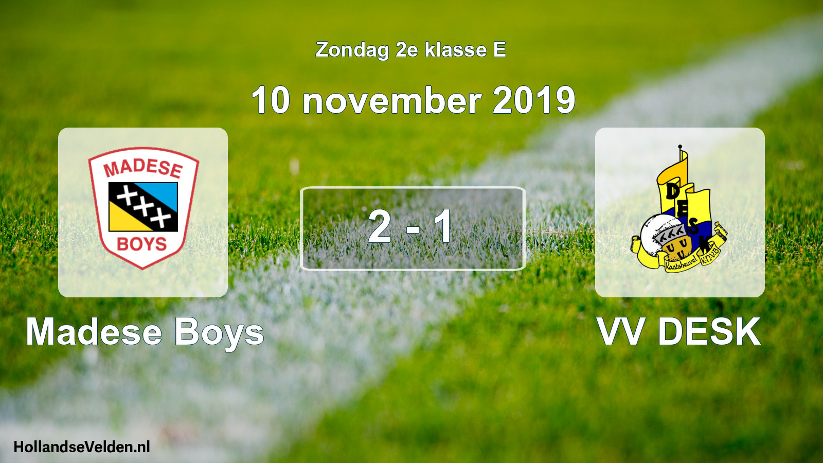 Total number of matches played: Madese Boys - VV DESK 2 - 1 (10 November 2019)