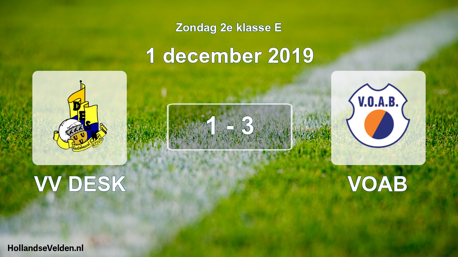 Total number of matches played: VV DESK - VOAB 1 - 3 (1 December 2019)