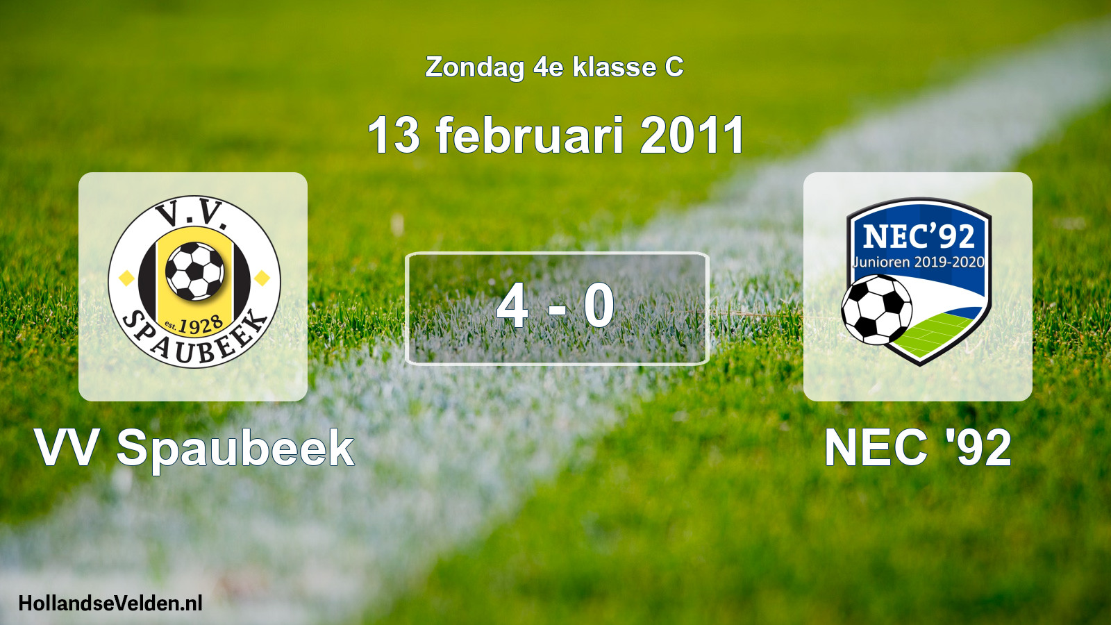 Total number of matches played: VV Spaubeek - NEC '92 4 - 0 (13 February 2011)
