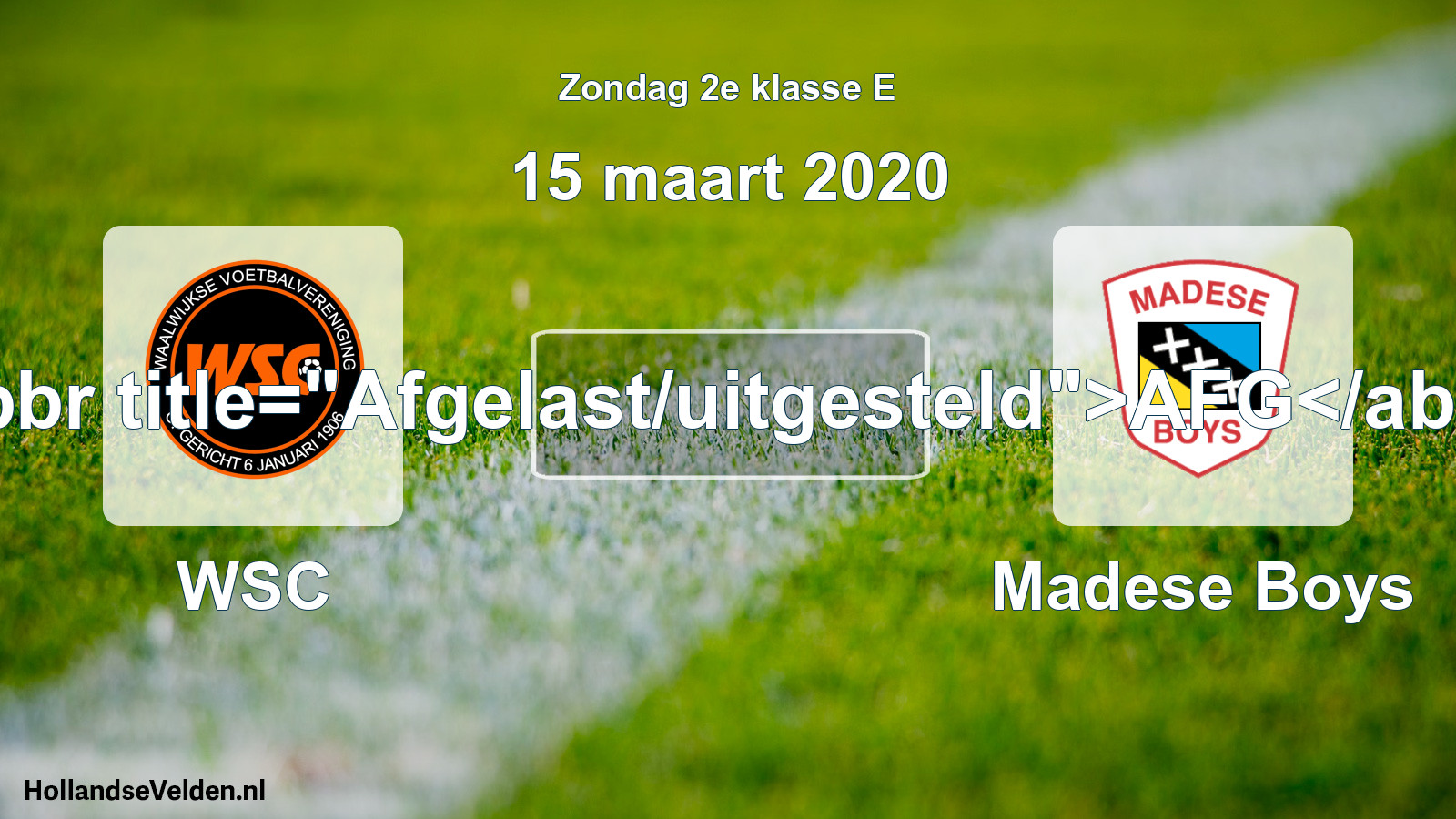 Scheduled Match: WSC - Madese Boys (15 March 2020)