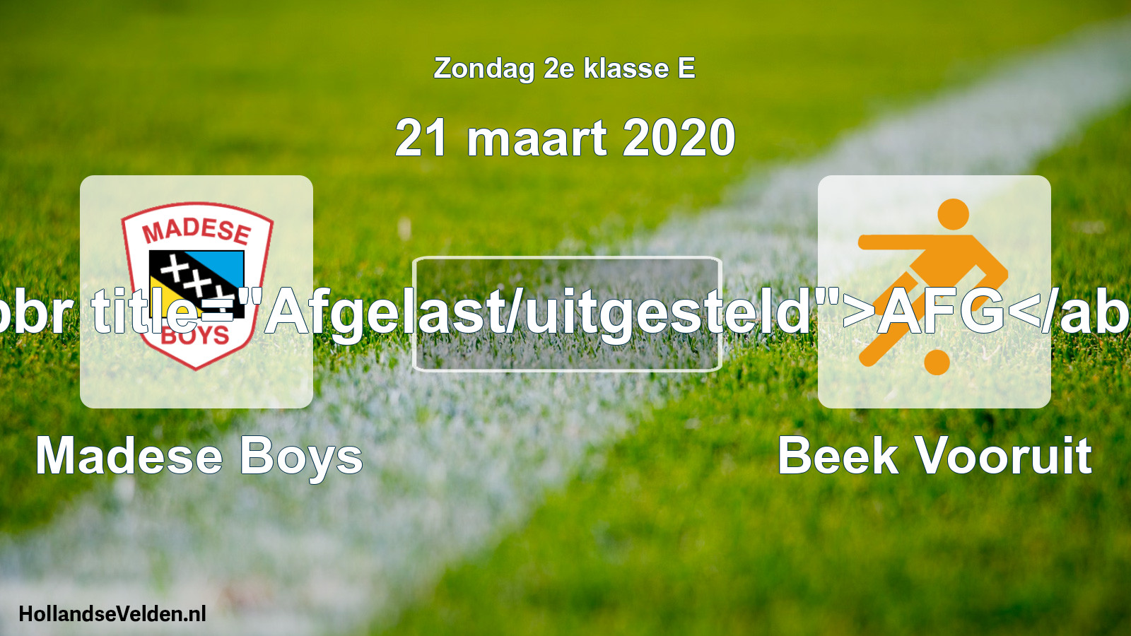 Scheduled Match: Madese Boys - Beek Vooruit (21 March 2020)
