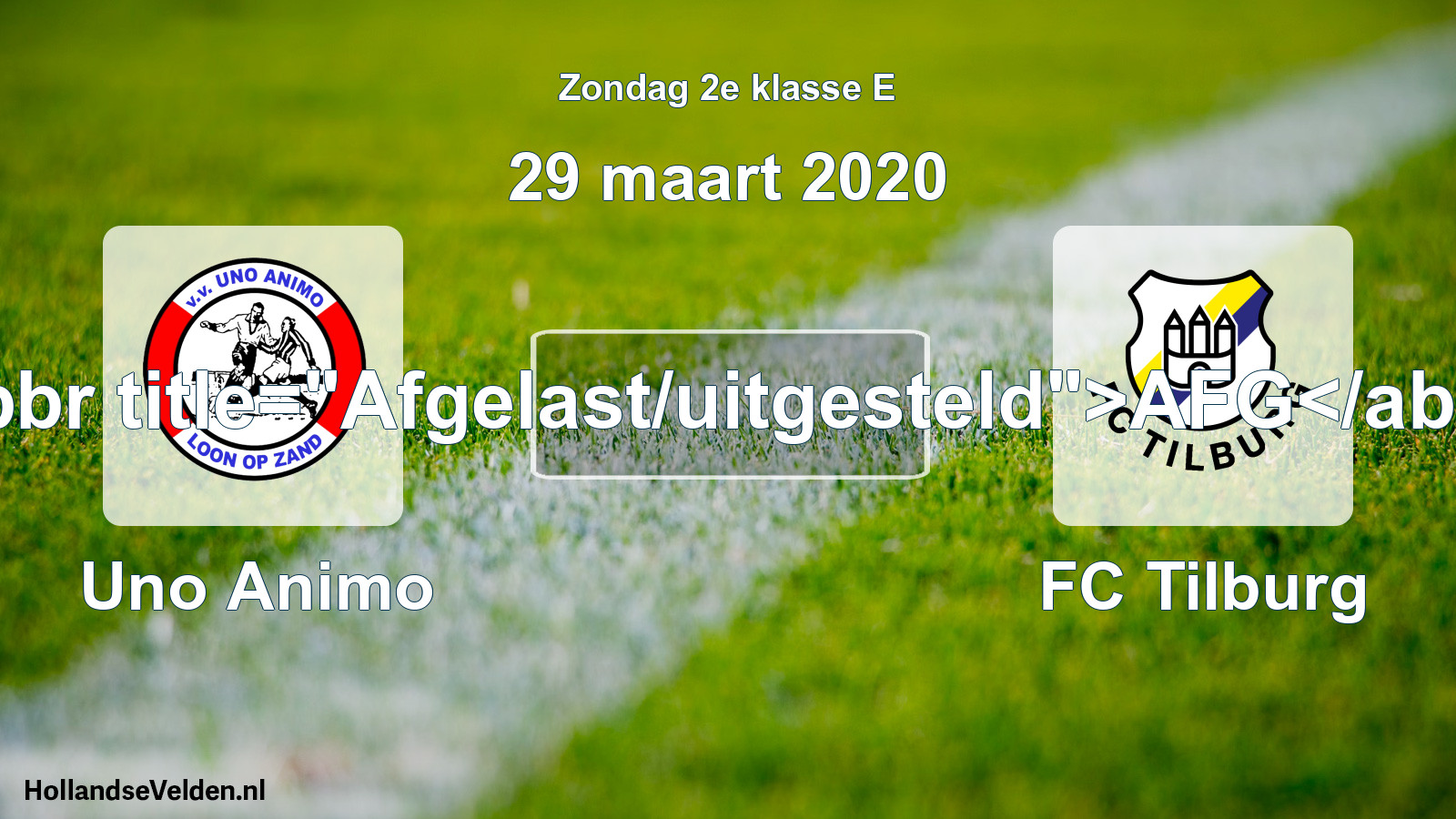 Scheduled Match: Uno Animo - FC Tilburg (29 March 2020)