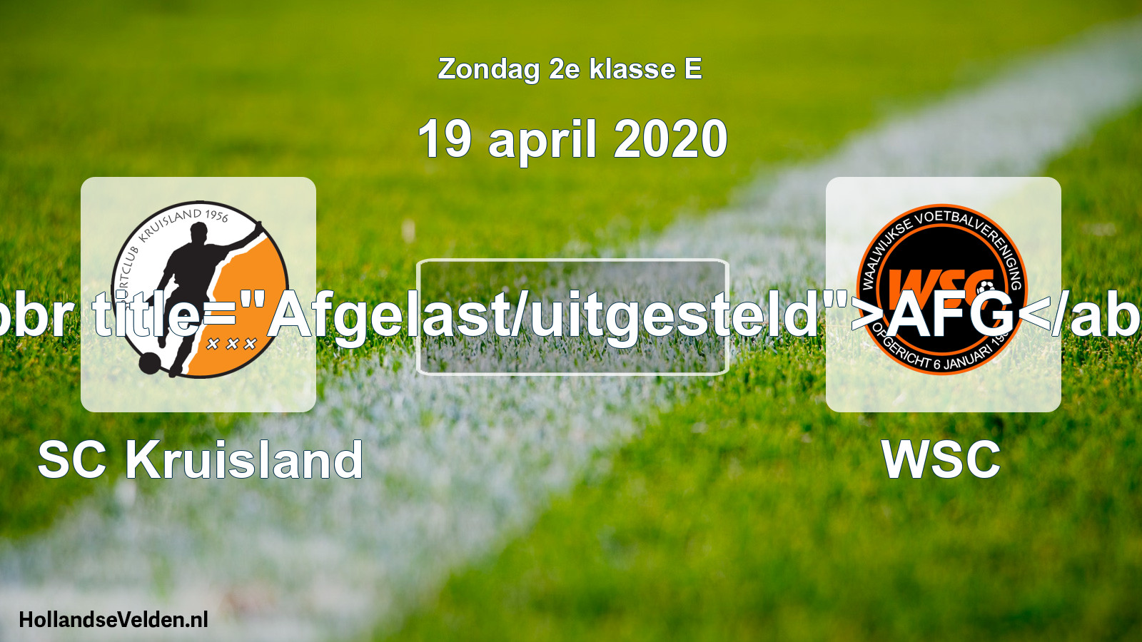 Scheduled Match: SC Kruisland - WSC (19 April 2020)