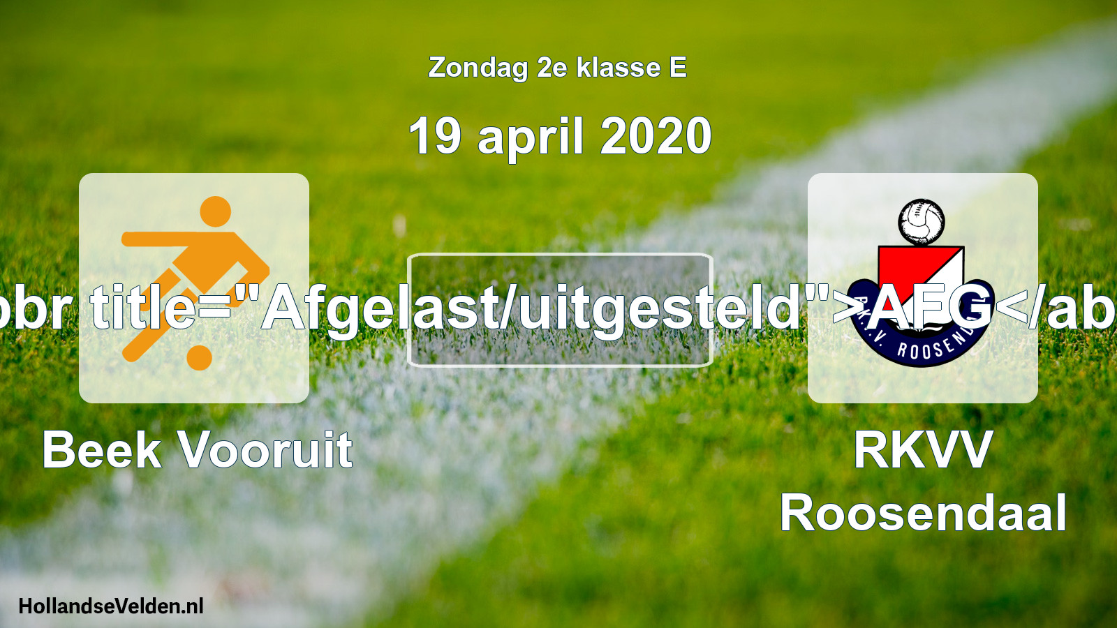 Scheduled Match: Beek Vooruit - RKVV Roosendaal (19 April 2020)