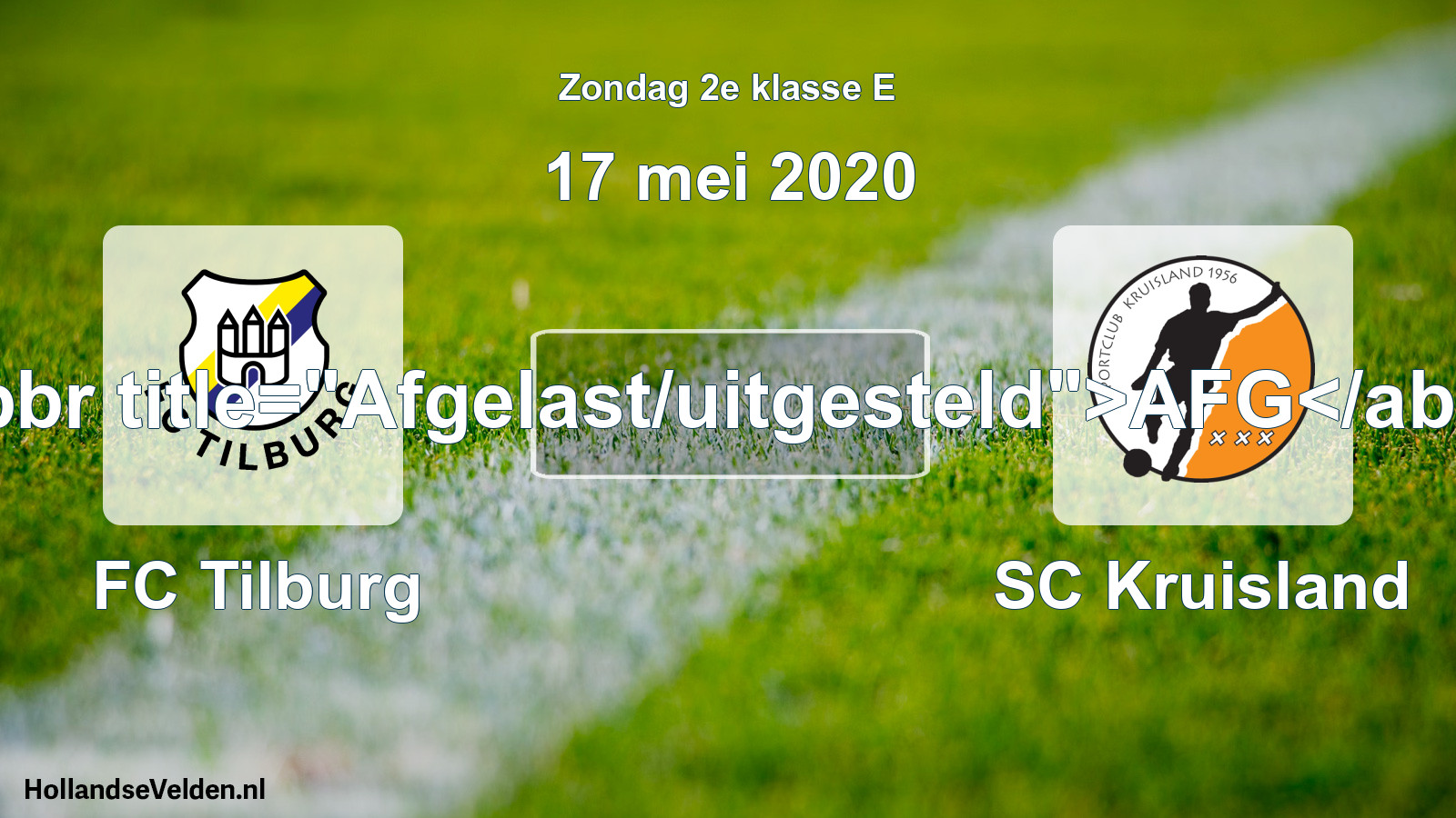 Scheduled Match: FC Tilburg - SC Kruisland (17 May 2020)