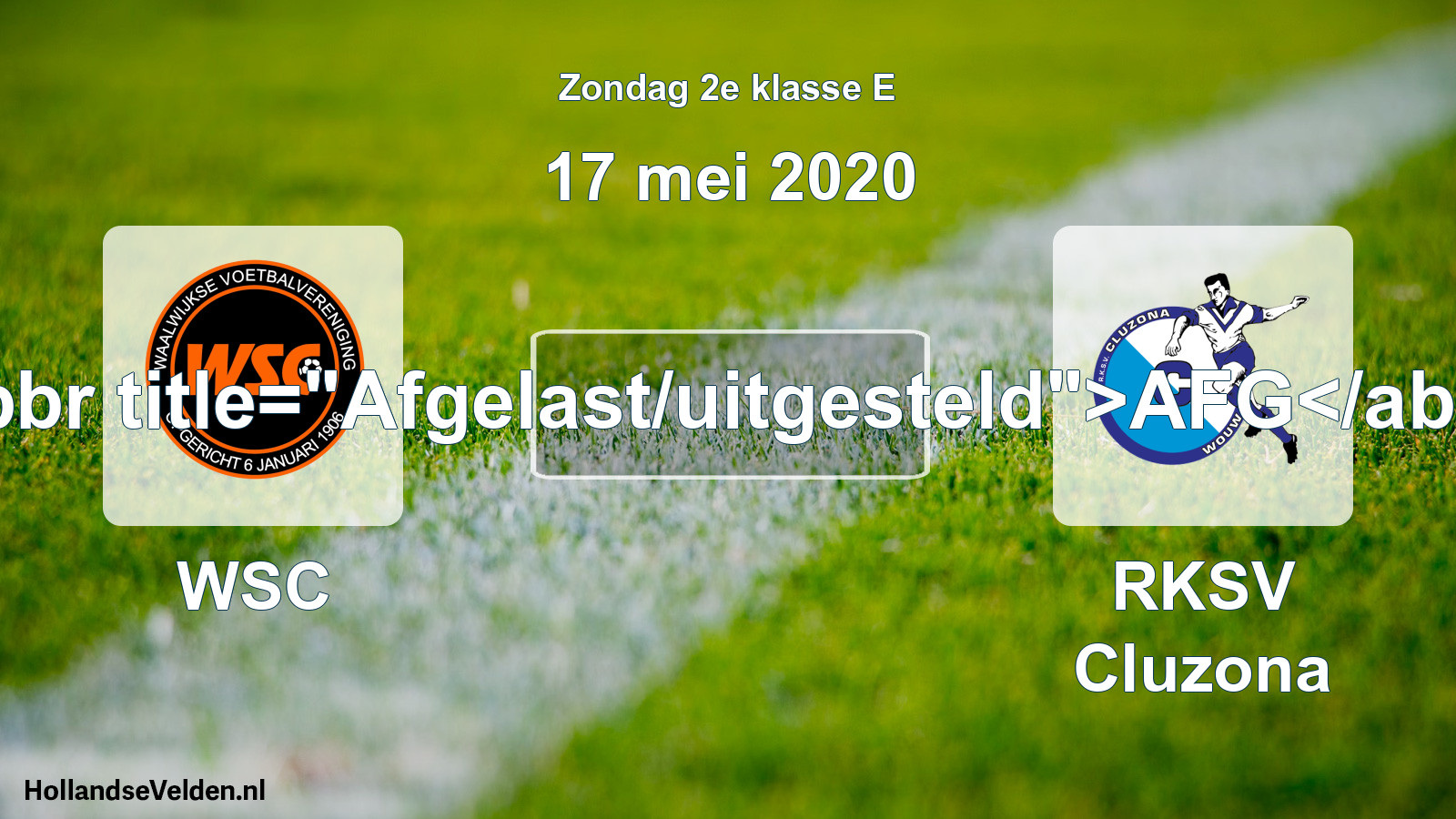 Scheduled Match: WSC - RKSV Cluzona (17 May 2020)