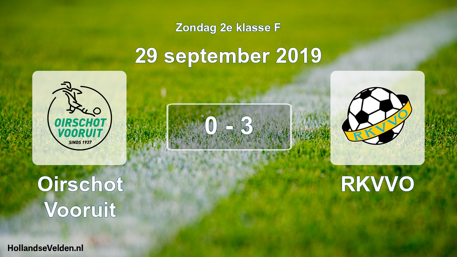 Total number of matches played: Oirschot Vooruit - RKVVO 0 - 3 (29 September 2019)