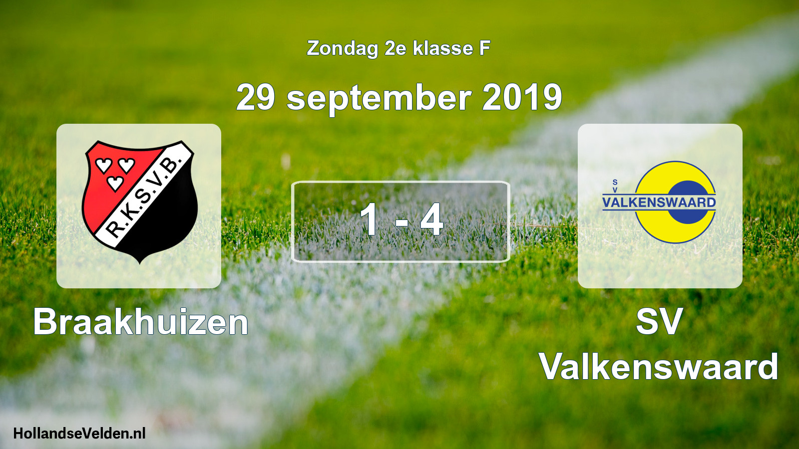 Total number of matches played: Braakhuizen - SV Valkenswaard 1 - 4 (29 September 2019)