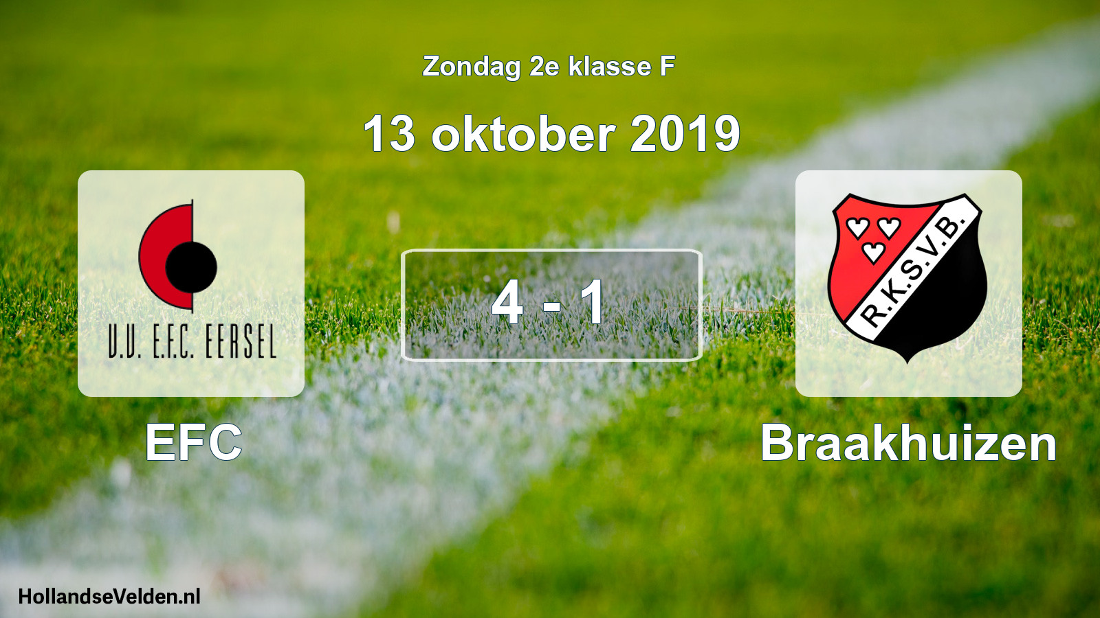 Total number of matches played: EFC - Braakhuizen 4 - 1 (13 October 2019)