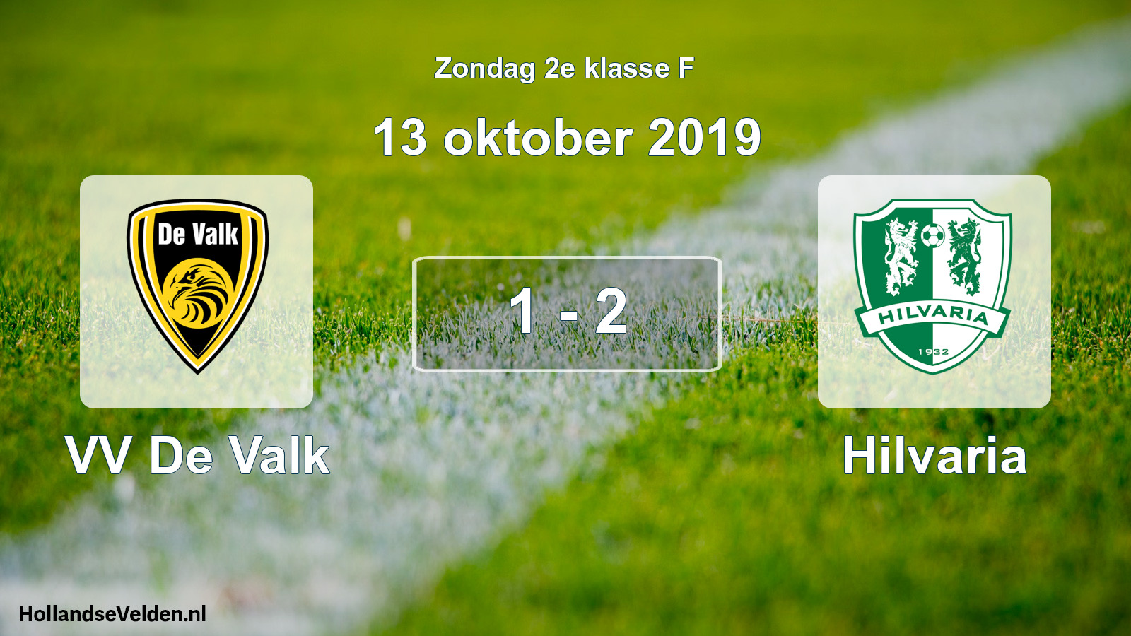 Total number of matches played: VV De Valk - Hilvaria 1 - 2 (13 October 2019)