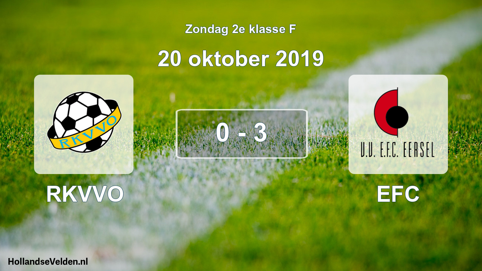 Total number of matches played: RKVVO - EFC 0 - 3 (20 October 2019)