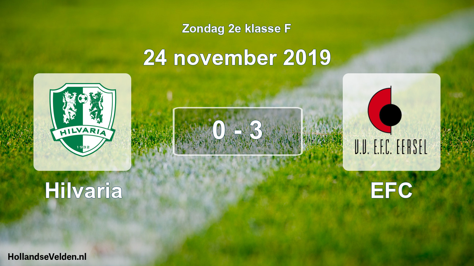 Total number of matches played: Hilvaria - EFC 0 - 3 (24 November 2019)