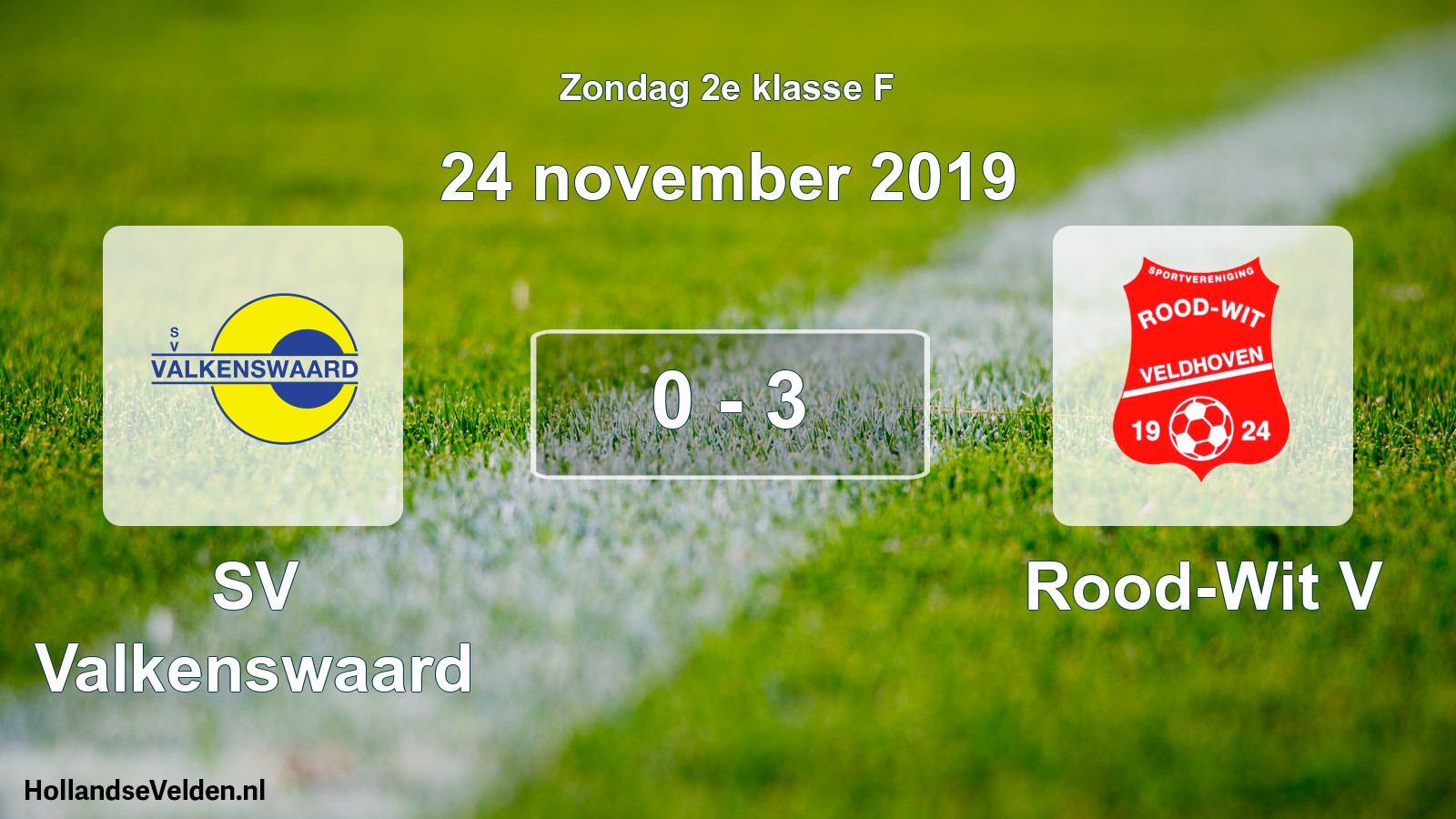Total number of matches played: SV Valkenswaard - Rood-Wit V 0 - 3 (24 November 2019)