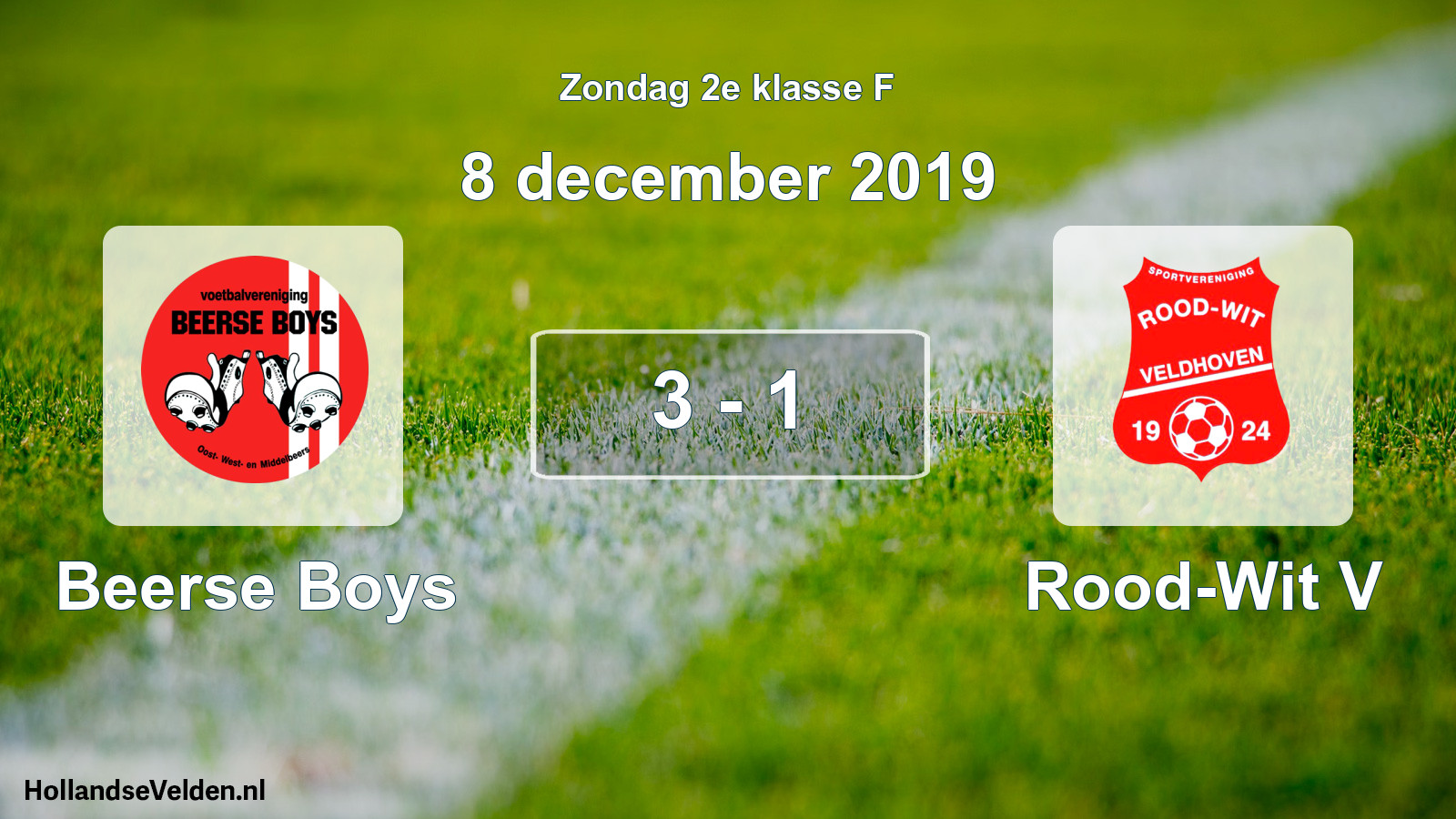 Total number of matches played: Beerse Boys - Rood-Wit V 3 - 1 (8 December 2019)